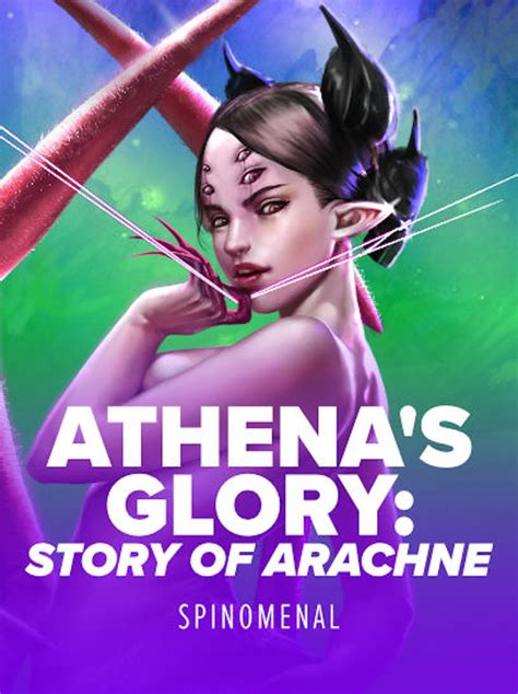 Athena S Glory Story Of Arachne LeoVegas