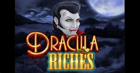 Dracula Riches Slot Grátis