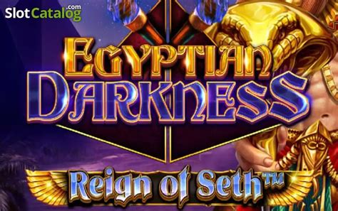 Egyptian Darkness Reign Of Seth Review 2024