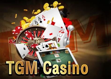 Tgm casino online