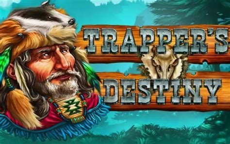 Trapper S Destiny NetBet