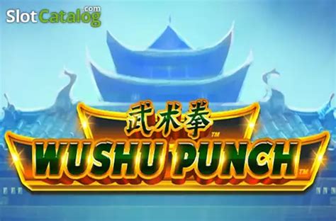 Wushu Punch Review 2024